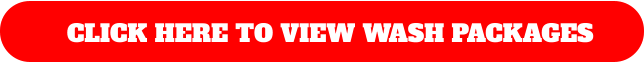CLICK HERE TO VIEW WASH PACKAGES